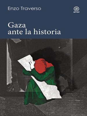 cover image of Gaza ante la historia